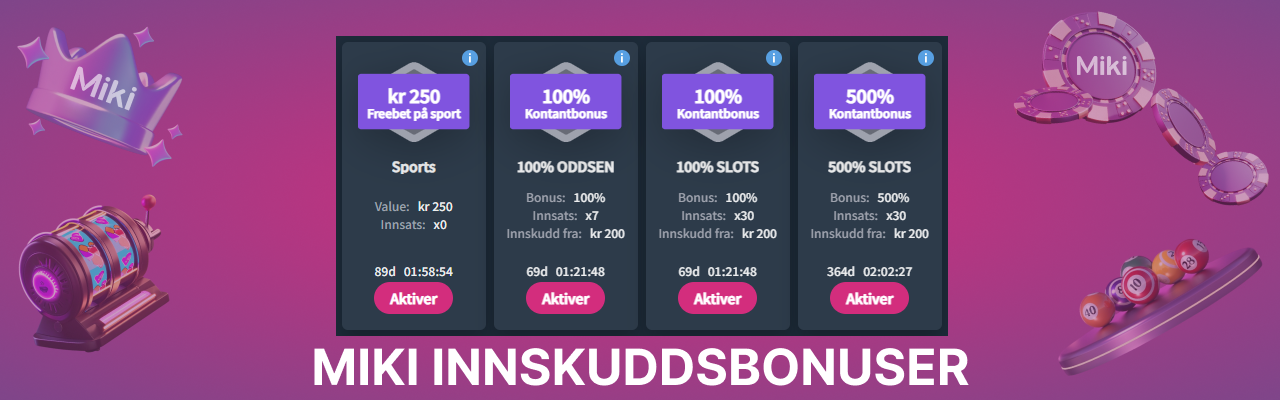 Miki innskuddsbonuser