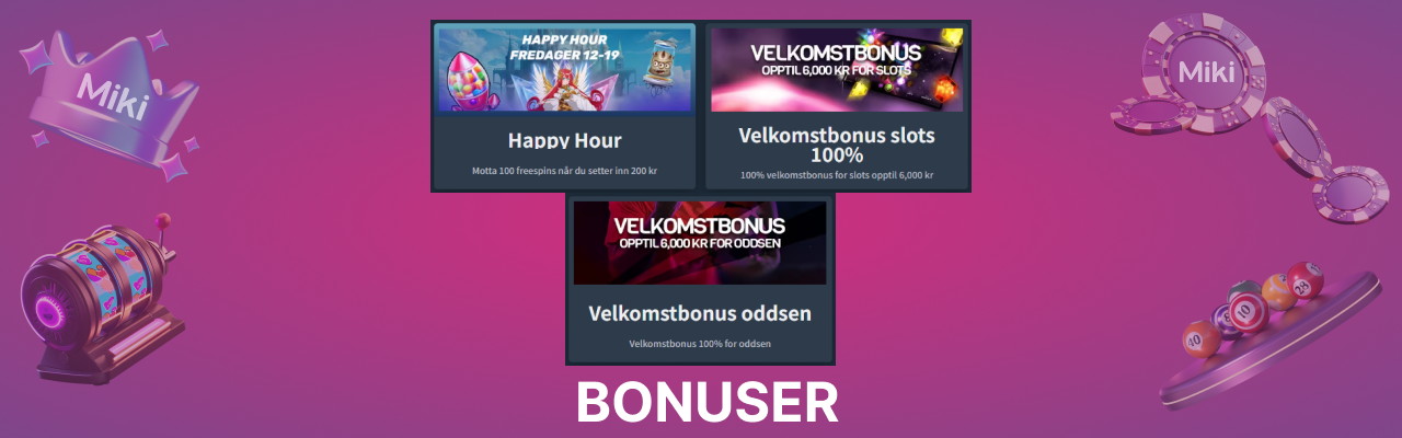 Miki casino bonuser
