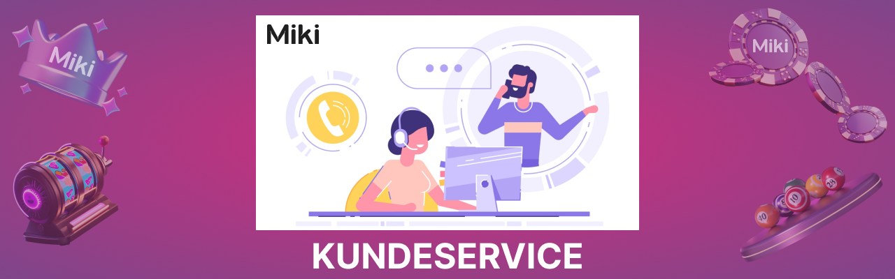 Miki casino kundeservice