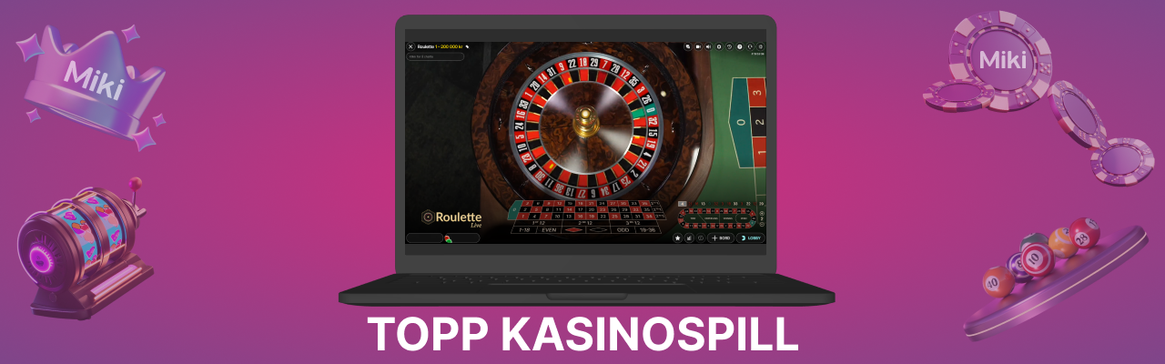 Kasinospill pa miki live kasino