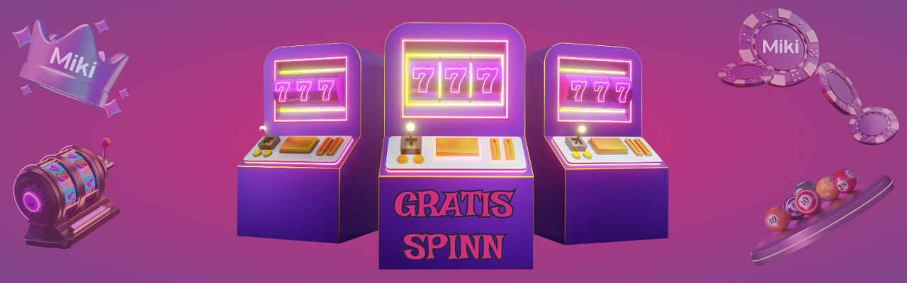Miki casino gratis spinn