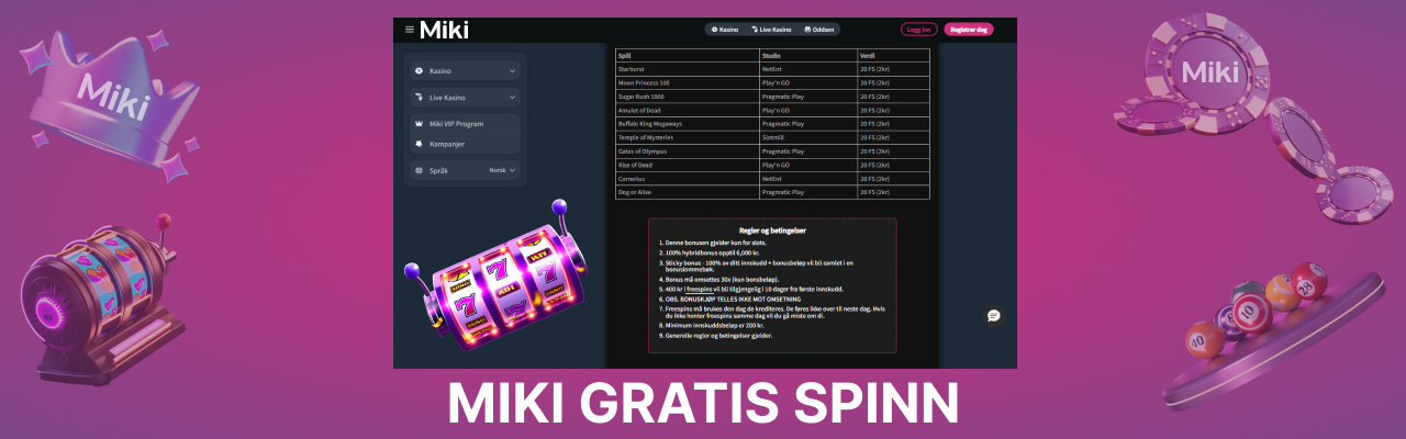 Miki gratis spinn i norge