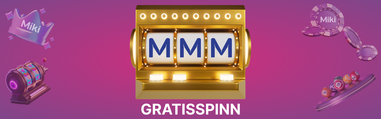 Miki casino gratisspinn