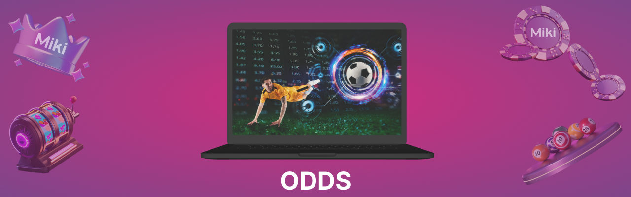 Odds hos miki sports betting