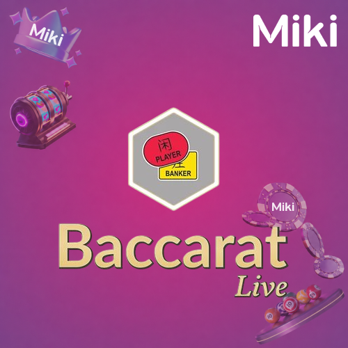 Miki live baccarat