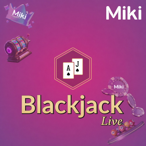 Miki live blackjack